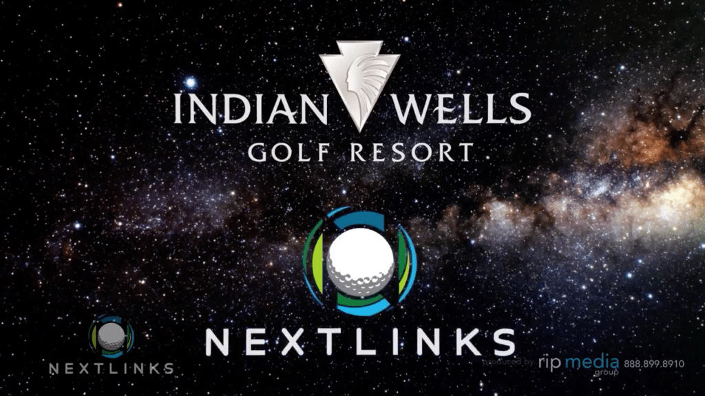 Indian Wells Golf Resort and NextLinks